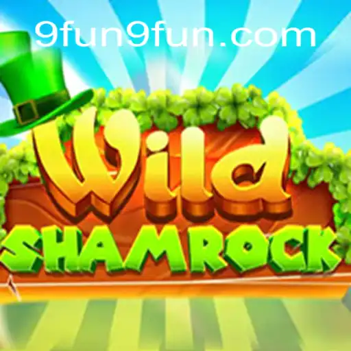 Discovering the Excitement of WildShamrock: A Captivating Adventure