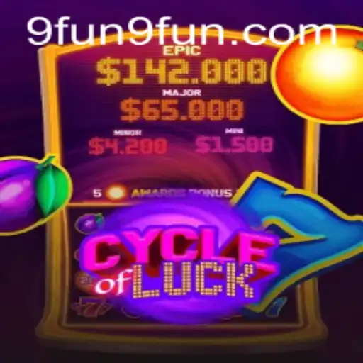 Exploring the Dynamic World of CycleofLuck on 9FUN.COM