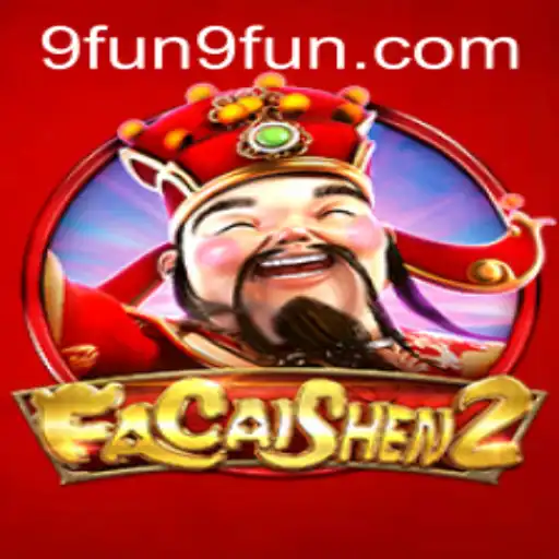 FaCaiShen2: Dive into the Mystical World of 9FUN.COM's Newest Game