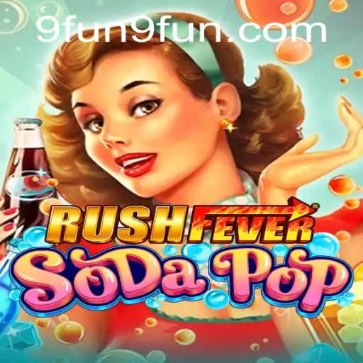 Unleashing the Excitement of RushFeverSodaPop: A Thrilling Gaming Experience