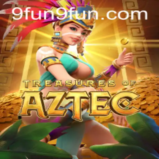Discover the Excitement of Treasures of Aztec on 9FUN.COM